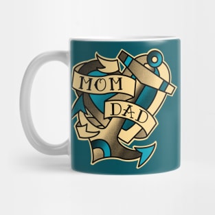 Mom dad, traditional tattoo style banner,  curved around a heart and anchor Mug